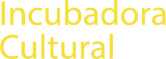 Incubadora Cultural